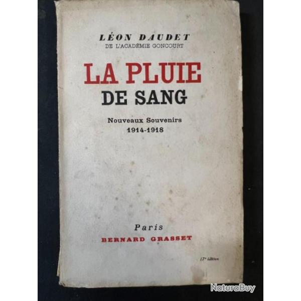 Livre La pluie de sang : Nouveaux souvenirs 1914-1918 de Lon Daudet