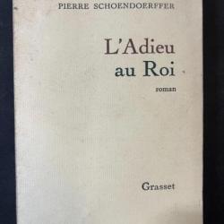 Livre L'Adieu au Roi de Pierre Schoendoerffer