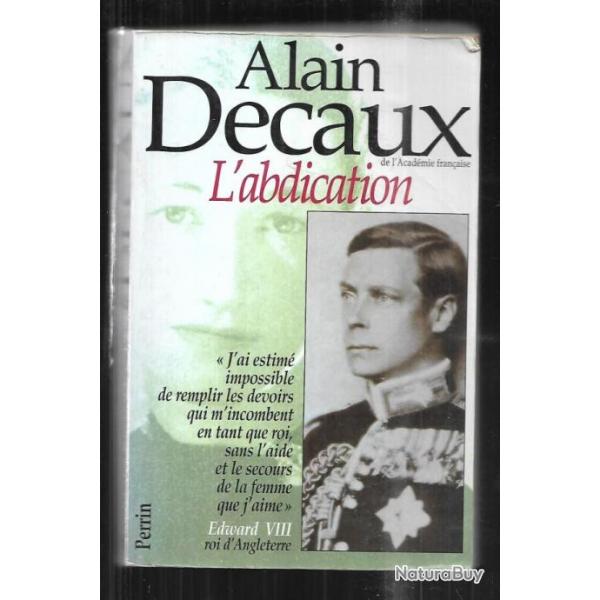 douard VIII , l'abdication . windsor d'alain decaux