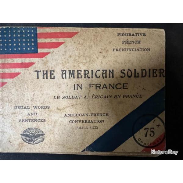 Livret The American Soldier in France American - French conversation