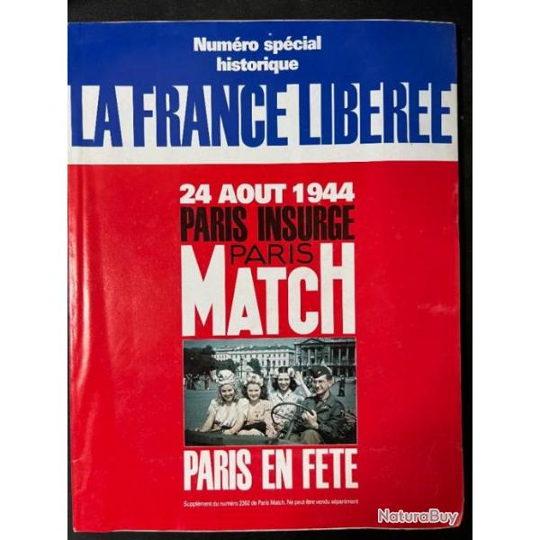 Paris Match Numro spcial historique La France Libre