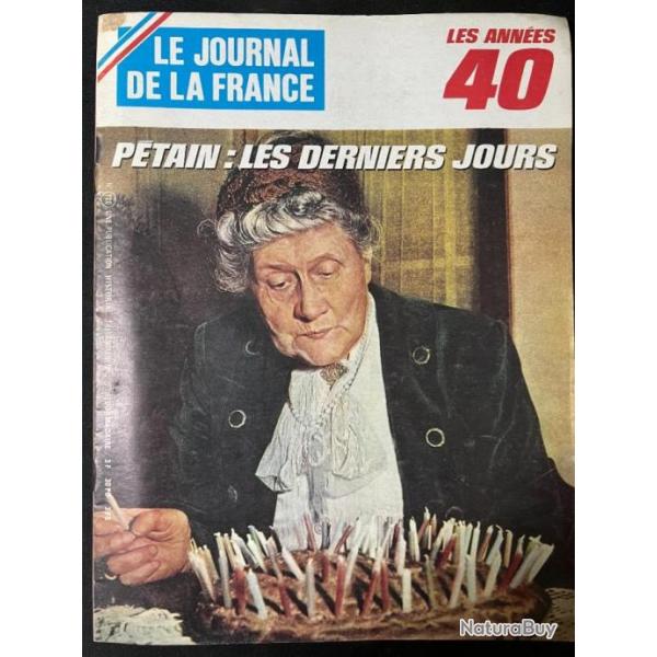 Le Journal de la France No 120 : Ptain : Les derniers jours