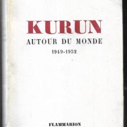 kurun autour du monde  1949-1952, le toumelin. canaries , galapagos,martinique ,panama, marquises