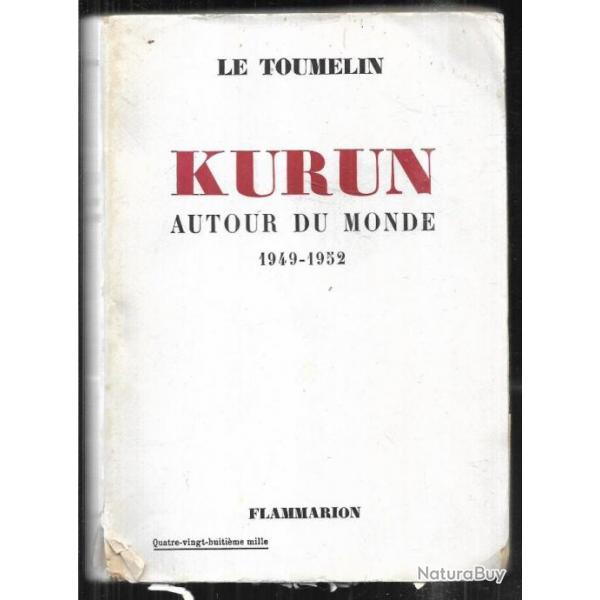 kurun autour du monde  1949-1952, le toumelin. canaries , galapagos,martinique ,panama, marquises