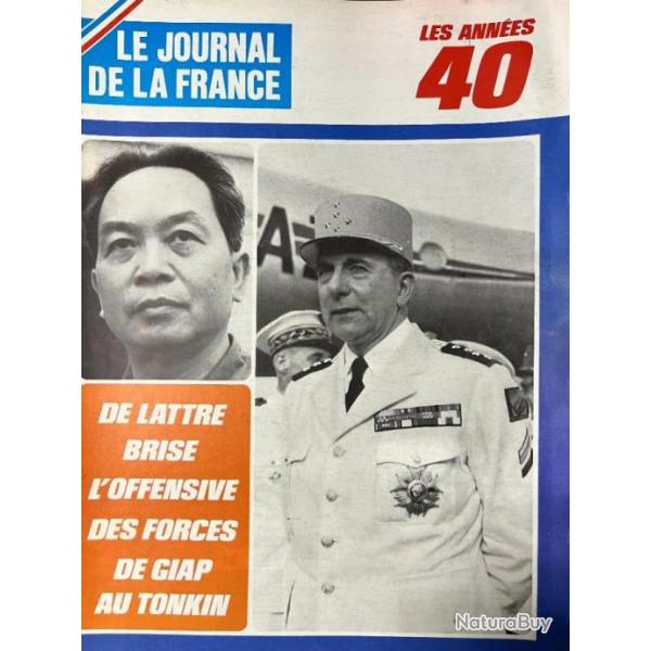 Revue Le journal de la France No 121 : De Lattre brise l'offensive des forces GIAP au Tonkin