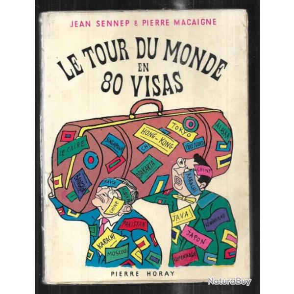 le tour du monde en 80 visas de jean sennep et pierre macaigne , illustr