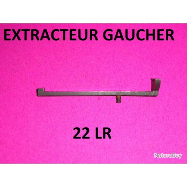 extracteur NEUF carabine GAUCHER calibre 22lr - VENDU PAR JEPERCUTE (a4941)