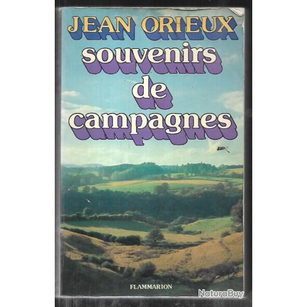 souvenirs de campagnes par  jean orieux , campagne de 1940 en limousin