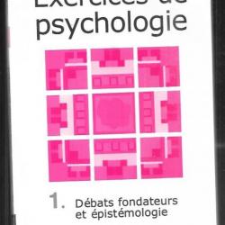exercices de psychologie 1 débats fondateurs  et épisrémologie nicole dubois et jean léon beauvois