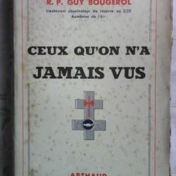 R.P Guy Bougerol/Ceux qu'on n'a jamais vus/Arthaud 1942
