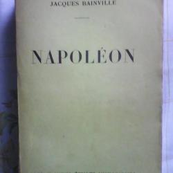 Jacques Bainville/napoléon/Fayard 1933