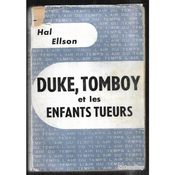 duke, tomboy et les enfants tueurs de hal ellson collection  l'air du temps ,