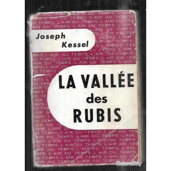 la valle des rubis joseph kessel   collection  l'air du temps ,