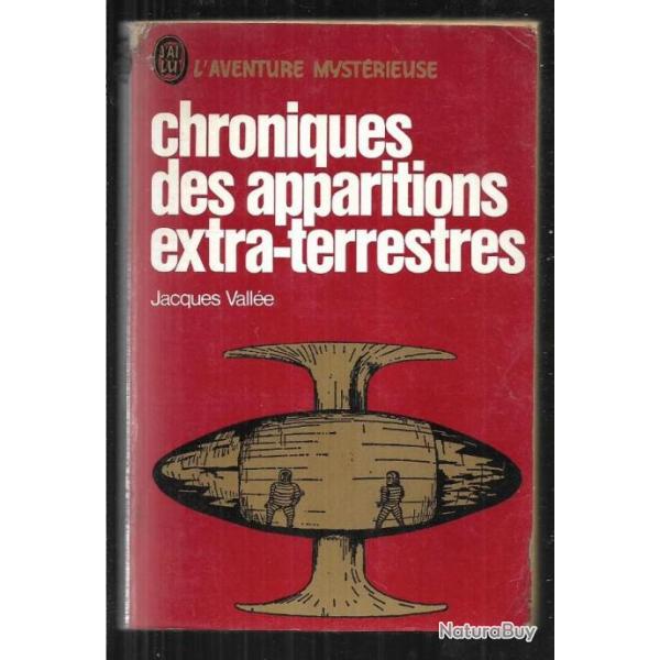 chroniques des apparitions extra-terrestres  j'ai lu rouge  l'aventure mystrieuse  a 308 j.valle