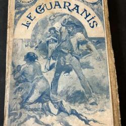 Livre Le Guaranis de Gustave Aimard