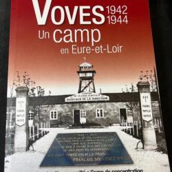 Livre Voves 1942-1944 : Un camp en Eure-et-Loire