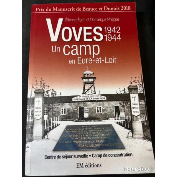 Livre Voves 1942-1944 : Un camp en Eure-et-Loire
