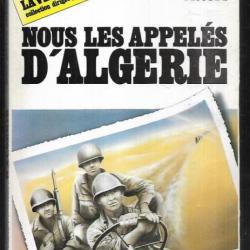 nous les appelés d'algérie de jean-pierre vittori guerre d'algérie. la vérité vraie