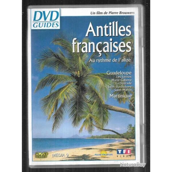 antilles franaises dvd guides de pierre brouwers au rythme de l'aliz