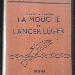 la mouche le lancer léger de tony burnand et p.barbellion , petite encyclopédie de la pêche