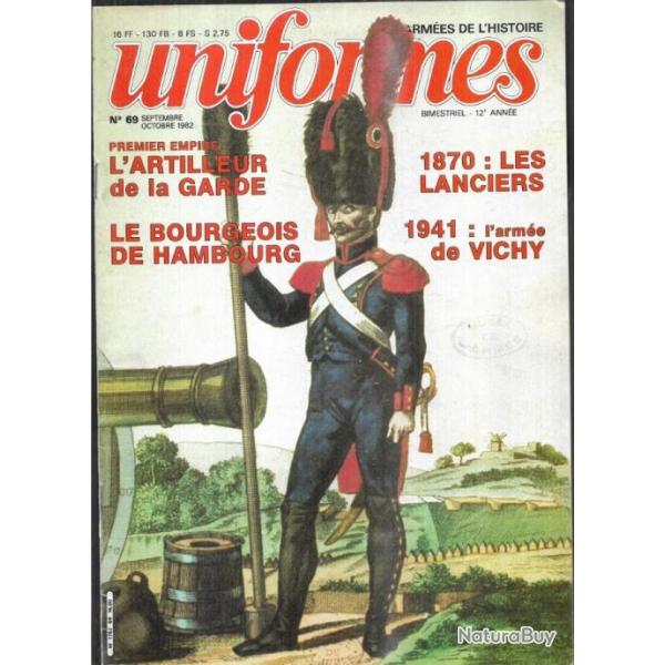 revue uniformes 69 1941 l'arme de vichy, 1870 les lanciers , hollandais du roi louis, canonniers 