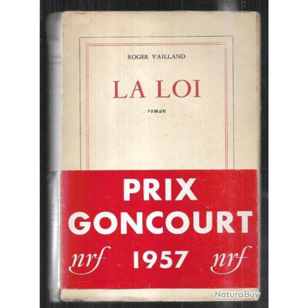 la loi de roger vailland prix goncourt 1957