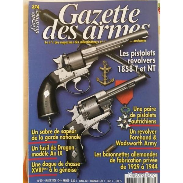 Gazette des armes N 374 - Les pistolets rvolvers 1858 T et NT
