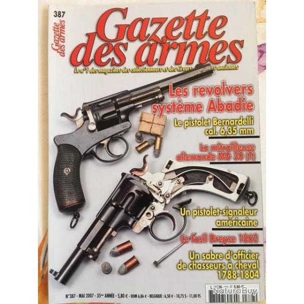 Gazette des armes N 387 - Les rvolvers systme Abadie - Pistolet Berbardelli 6,35 mm
