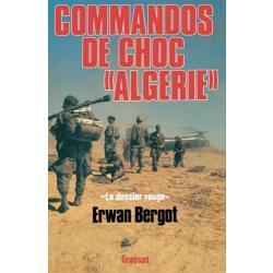 « Commandos de choc Algérie » d'Erwan Bergot (AFN, paras, Bon état)