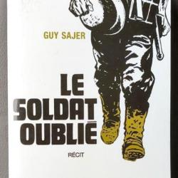 &laquo;&nbsp;Le Soldat oubli&eacute;&nbsp;&raquo;, de  Guy SAJER  (WEHRMACHT, WW2, FRONT RUSSE)