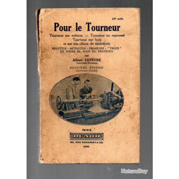 pour le tourneur ,mtaux , au repouss sur bois et matriaux de tabletterie albert lefvre