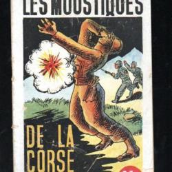 les moustiques de la corse la guerre des hommes libres 20 enseigne de vaisseau jean-charles vigreux