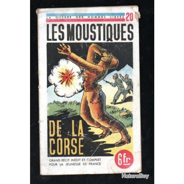 les moustiques de la corse la guerre des hommes libres 20 enseigne de vaisseau jean-charles vigreux