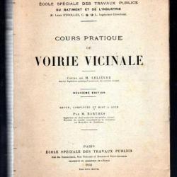 cours pratique de voirie vicinale de lelièvre et barthès 1931