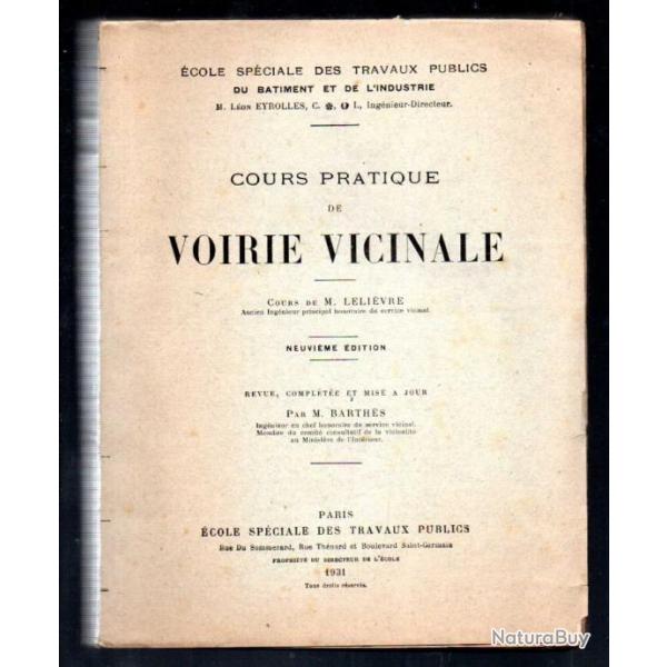 cours pratique de voirie vicinale de lelivre et barths 1931