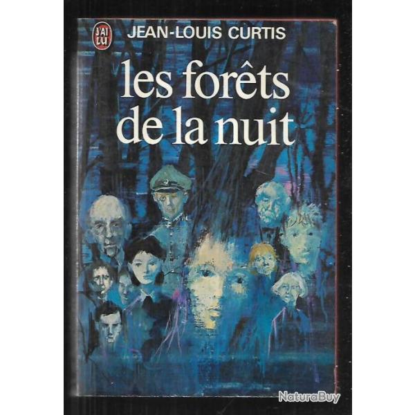 les forets de la nuit de jean louis curtis  j'ai lu roman historique