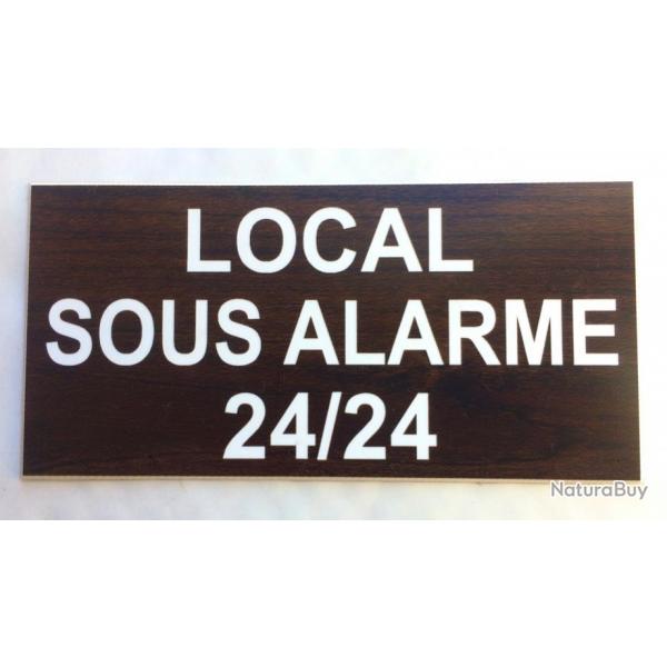 Plaque adhsive "LOCAL SOUS ALARME 24/24" format 48 x 100 mm fond NOYER