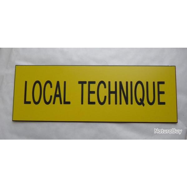 Plaque adhsive jaune "LOCAL TECHNIQUE" Format 50x150 mm