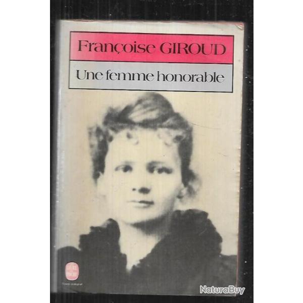 une femme honorable de franoise giroud  livre de poche marie curie