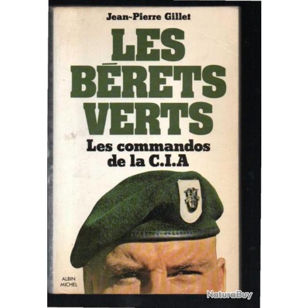 les brets verts commandos de la cia de jean-pierre gillet