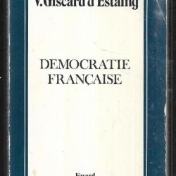 Démocratie française Valéry giscard d'estaing. politique vge président de la république