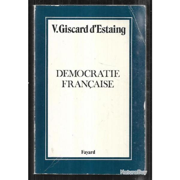 Dmocratie franaise Valry giscard d'estaing. politique vge prsident de la rpublique