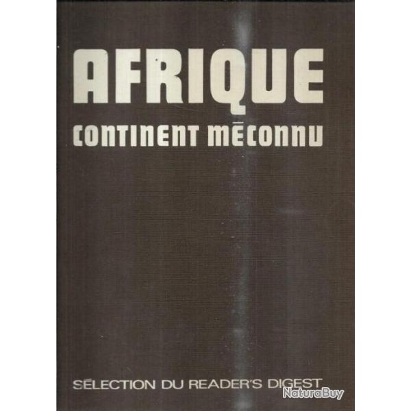 afrique continent mconnu collectif d'auteurs slection rader's digest