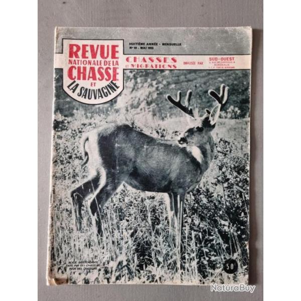 Ancienne revue chasse de 1955, REVUE NATIONALE DE LA CHASSE et LA SAUVAGINE, bon tat