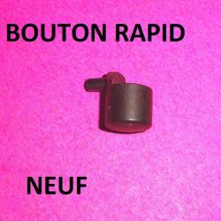 bouton NEUF arretoir fusil RAPID MANUFRANCE - VENDU PAR JEPERCUTE (D22C1054)