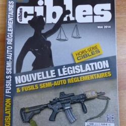 Cibles Hors-Série N° 22 - Nouvelle législation & fusils semi-auto réglementaires