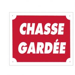 Panneau ''Chasse Gardée'' 30 x 25 cm-Akilux