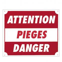 Panneau ''Attention pièges danger'' 30 x 25 cm-Aluminium