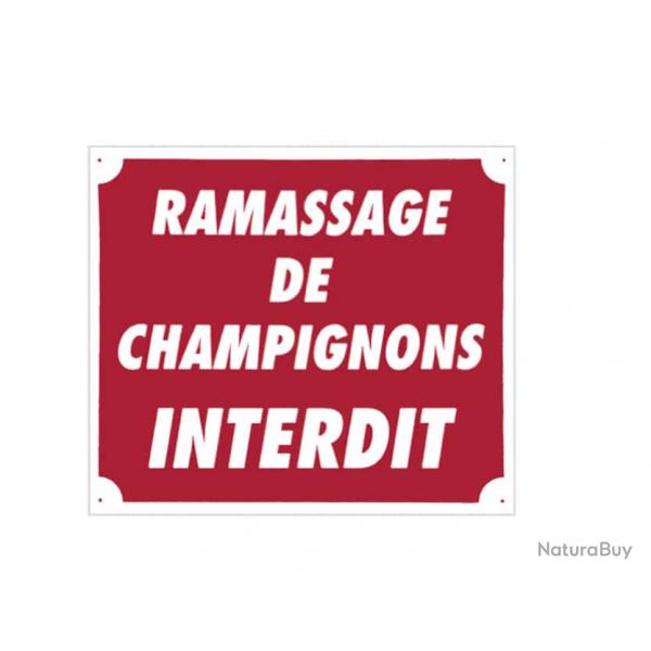 Panneau ''Ramassage de champignons interdit'' 30 x 25 cm-Akilux