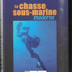 la chasse sous-marine moderne de éric clua et françois grosvalet
